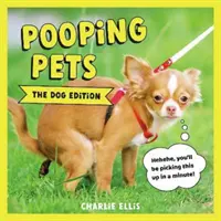 Mascotas que hacen caca: la edición canina - Divertidísimas instantáneas de perritos haciendo caca - Pooping Pets: The Dog Edition - Hilarious Snaps of Doggos Taking a Dump