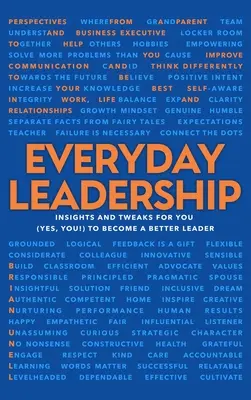 Liderazgo cotidiano: Usted marcará la diferencia - Everyday Leadership: You Will Make a Difference