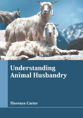 Comprender la cría de animales - Understanding Animal Husbandry