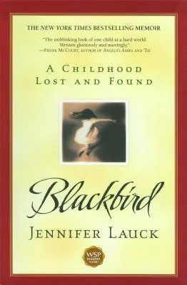 Blackbird: Una infancia perdida y encontrada - Blackbird: A Childhood Lost and Found