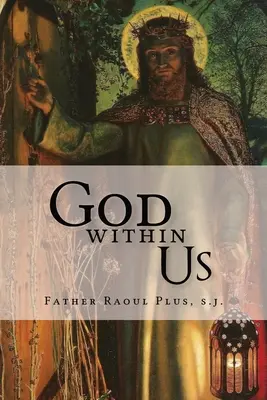 Dios en nosotros - God Within Us