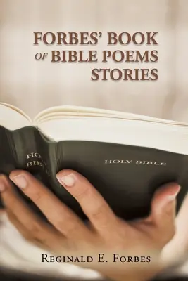 Libro de Forbes de poemas y relatos bíblicos - Forbes' Book Of Bible Poems And Stories