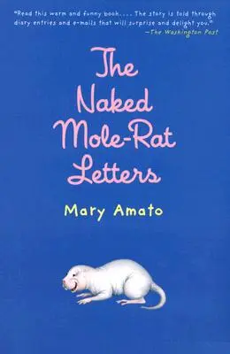 Las cartas de la rata topo desnuda - The Naked Mole-Rat Letters