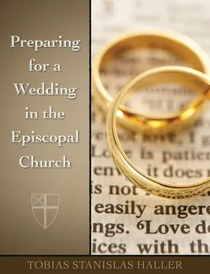 Preparar una boda en la Iglesia Episcopal - Preparing for a Wedding in the Episcopal Church