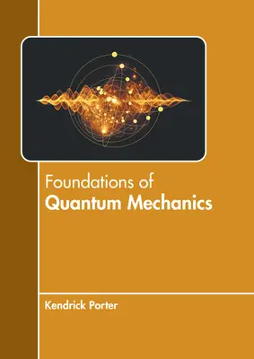 Fundamentos de la mecánica cuántica - Foundations of Quantum Mechanics