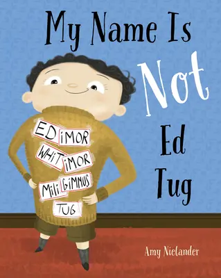 Mi nombre no es Ed Tug - My Name Is Not Ed Tug