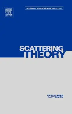 III: Teoría de la dispersión: Volumen 3 - III: Scattering Theory: Volume 3