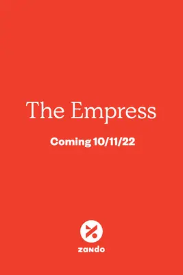 La Emperatriz - The Empress