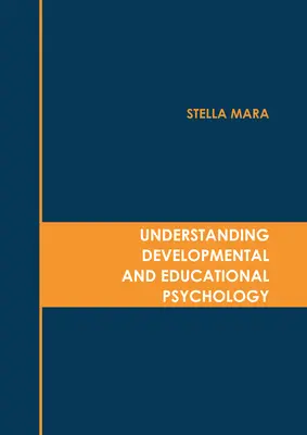 Comprender la psicología evolutiva y educativa - Understanding Developmental and Educational Psychology