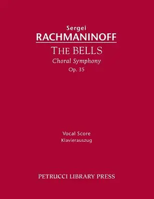 Las campanas, Op.35: Partitura vocal - The Bells, Op.35: Vocal score