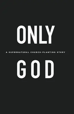 Sólo Dios - Only God