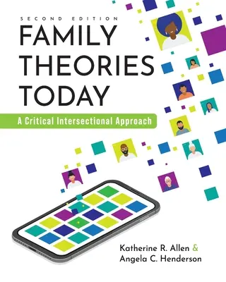 Teorías familiares hoy: Un Enfoque Crítico Interseccional - Family Theories Today: A Critical Intersectional Approach