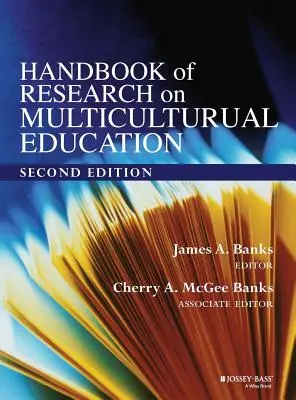 Manual de investigación sobre la educación multicultural - Handbook of Research on Multicultural Education