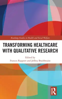 Transformar la asistencia sanitaria mediante la investigación cualitativa - Transforming Healthcare with Qualitative Research