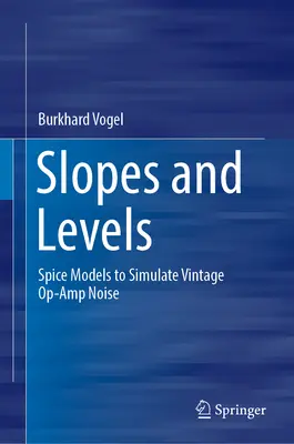 Pendientes y niveles: modelos de Spice para simular el ruido de los Op-Amp de época - Slopes and Levels - Spice Models to Simulate Vintage Op-Amp Noise