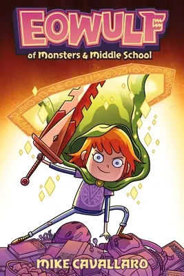 Eowulf: De monstruos y escuela media - Eowulf: Of Monsters & Middle School