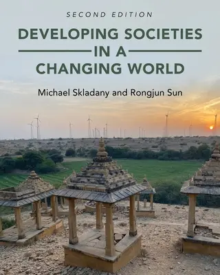 El desarrollo de las sociedades en un mundo cambiante - Developing Societies in a Changing World