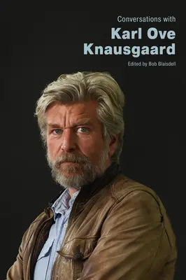 Conversaciones con Karl Ove Knausgaard - Conversations with Karl Ove Knausgaard