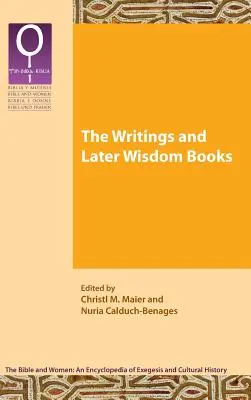 Escritos y libros sapienciales posteriores - The Writings and Later Wisdom Books