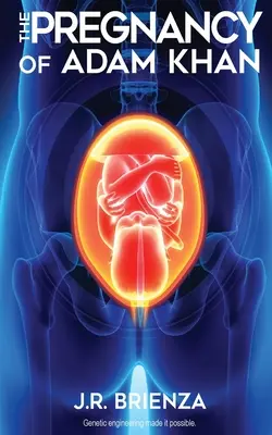 El embarazo de Adam Khan - The Pregnancy Of Adam Khan