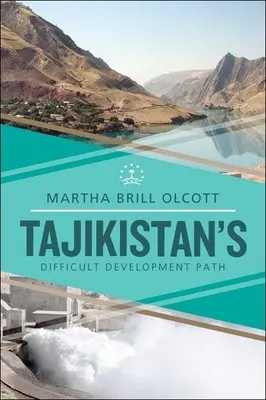 El difícil camino del desarrollo en Tayikistán - Tajikistan's Difficult Development Path