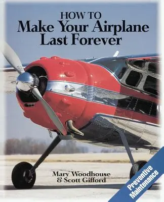 Cómo hacer que su avión dure para siempre - How to Make Your Airplane Last Forever