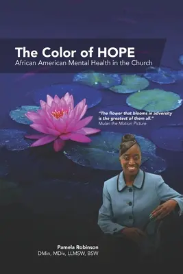 El color de la esperanza: la salud mental de los afroamericanos en la Iglesia - The Color of HOPE: African American Mental Health in the Church