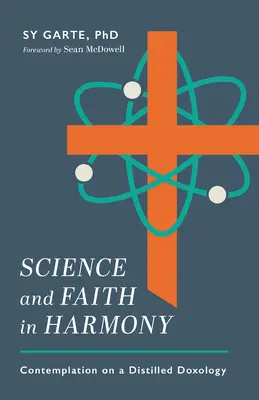 Ciencia y fe en armonía: Contemplaciones sobre una doxología destilada - Science and Faith in Harmony: Contemplations on a Distilled Doxology