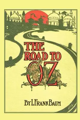 El camino a Oz - The Road to Oz