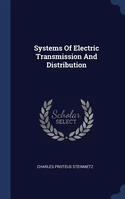 Sistemas de transmisión y distribución eléctrica - Systems Of Electric Transmission And Distribution