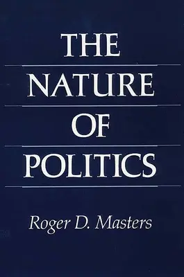 La naturaleza de la política - The Nature of Politics