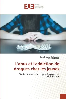 L'abus et l'addiction de drogues chez les jeunes