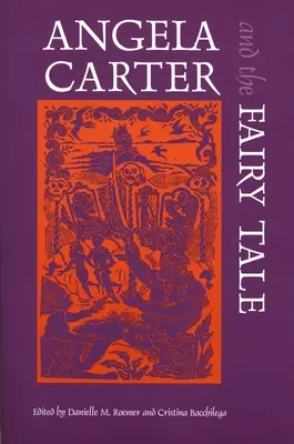 Angela Carter y el cuento de hadas - Angela Carter and the Fairy Tale