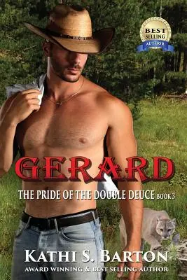 Gerard The Pride of the Double Deuce - Gerard: The Pride of the Double Deuce