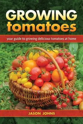 Cultivo de tomates - Growing Tomatoes