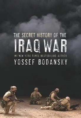 Historia secreta de la guerra de Irak - Secret History of the Iraq War