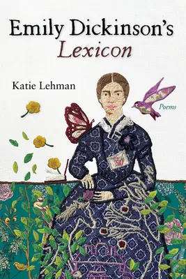 El léxico de Emily Dickinson - Emily Dickinson's Lexicon