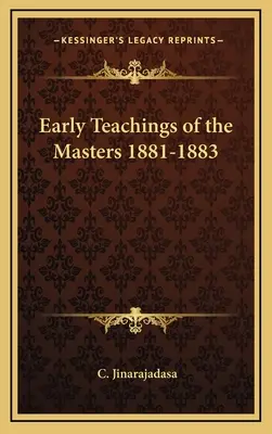 Primeras Enseñanzas de los Maestros 1881-1883 - Early Teachings of the Masters 1881-1883