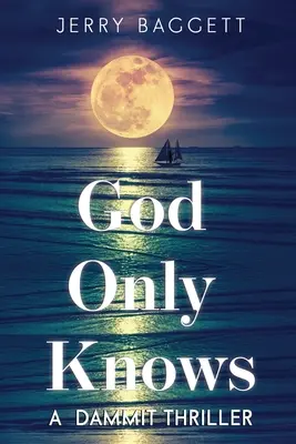 Sólo Dios sabe - God Only Knows