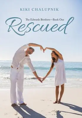 Rescatado: El primer libro de los hermanos Edwards - Rescued: The Edwards Brothers?Book One