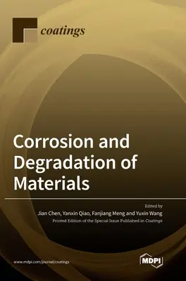 Corrosión y degradación de materiales - Corrosion and Degradation of Materials