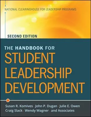 Manual para el desarrollo del liderazgo estudiantil - The Handbook for Student Leadership Development