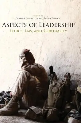 Aspectos del liderazgo: Ética, Derecho y Espiritualidad - Aspects of Leadership: Ethics, Law and Spirituality