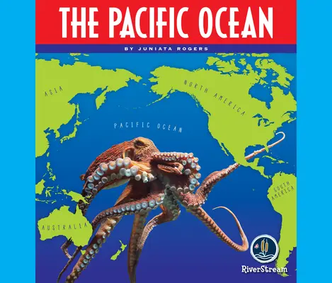 Océanos del mundo: Océano Pacífico - Oceans of the World: The Pacific Ocean