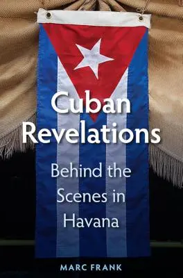 Revelaciones cubanas: Entre bastidores en La Habana - Cuban Revelations: Behind the Scenes in Havana