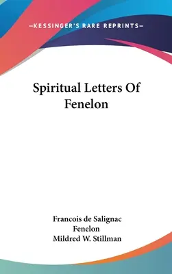 Cartas espirituales de Fenelon - Spiritual Letters Of Fenelon