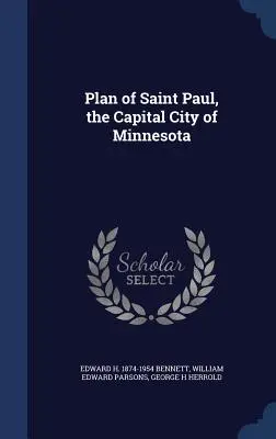 Plano de Saint Paul, la capital de Minnesota - Plan of Saint Paul, the Capital City of Minnesota