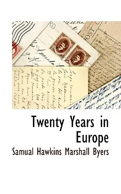 Veinte años en Europa - Twenty Years in Europe