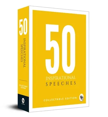 50 discursos inspiradores: Edición coleccionable - 50 Inspirational Speeches: Collectable Edition