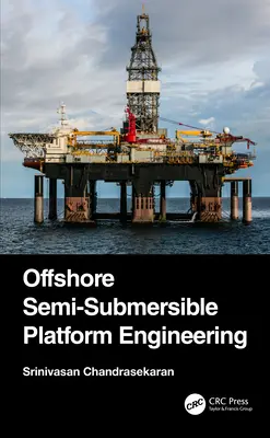 Ingeniería de plataformas semisumergibles en alta mar - Offshore Semi-Submersible Platform Engineering